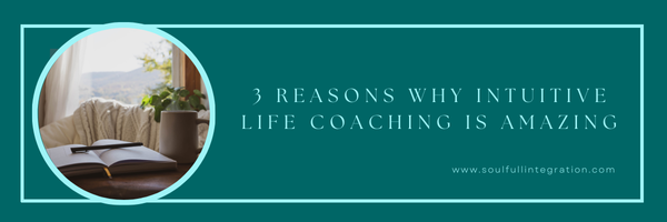 Image of a journal, a pen, and tea in front of a brightly lit window. Text that reads: 3 Reasons Why Intuitive Life Coaching is Amazing